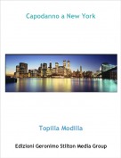 Topilla Modilla - Capodanno a New York