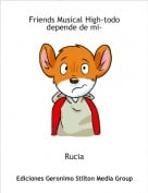 Rucia - Friends Musical High-todo depende de mi-