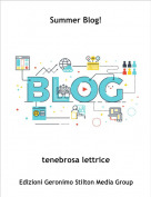 tenebrosa lettrice - Summer Blog!