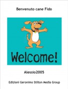 Alessio2005 - Benvenuto cane Fido