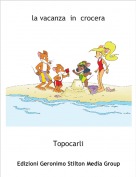 Topocarli - la vacanza  in  crocera