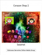 Sasamat - Corazon Shop 2