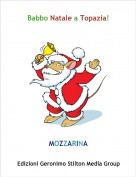 MOZZARINA - Babbo Natale a Topazia!
