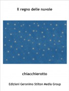 chiacchierotto - Il regno delle nuvole
