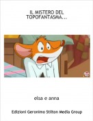 elsa e anna - IL MISTERO DEL TOPOFANTASMA...