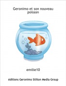 emilie10 - Geronimo et son nouveau poisson