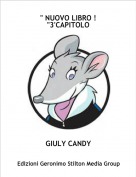 GIULY CANDY - " NUOVO LIBRO ! "3'CAPITOLO