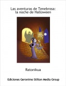 Ratonikua - Las aventuras de Tenebrosa: la noche de Halloween