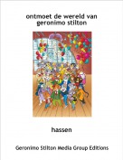 hassen - ontmoet de wereld van geronimo stilton