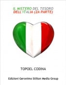 TOPOEL CODINA - IL MISTERO DEL TESORO DELL'ITALIA (2A PARTE)