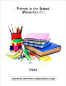 Nikki - &middot; Friends in the School &middot;(Presentaci&oacute;n)