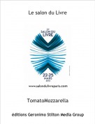 TomatoMozzarella - Le salon du Livre