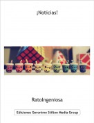 RatoIngeniosa - &iexcl;Noticias!