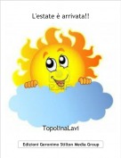 TopolinaLavi - L'estate &egrave; arrivata!!
