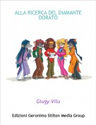 Giugy-Vilu - ALLA RICERCA DEL DIAMANTE DORATO