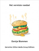 Oontje Blommen - Het vermiste voedsel