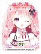 Sophie.g - Otaku escol,la aventura Anime.Tomo 1