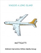 MATTIGATTI - VIAGGIO A LONG ISLAND