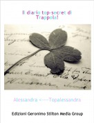 Alessandra <----Topalessandra - Il diario top-secret di Trappola!