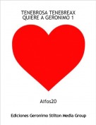 Aifos20 - TENEBROSA TENEBREAX QUIERE A GERONIMO 1