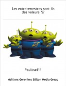 Paulina411 - Les extraterrestres sont-ils des voleurs ???
