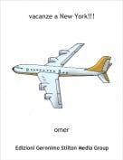 omer - vacanze a New York!!!