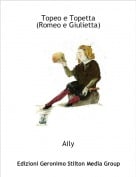 Aily - Topeo e Topetta(Romeo e Giulietta)