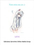 Lyhna - Pues esta soy yo :)