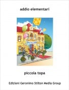 piccola topa - addio elementari