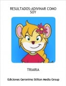 TRIARIA - RESULTADOS:ADIVINAR COMO SOY