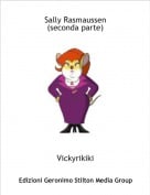 Vickyrikiki - Sally Rasmaussen (seconda parte)