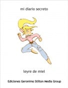 leyre de miel - mi diario secreto