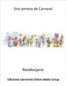 RatoMargaret - Una semana de Carnaval