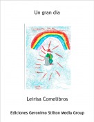Leirisa Comelibros - Un gran dia