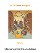 Alichu - La biblioteca m&aacute;gica