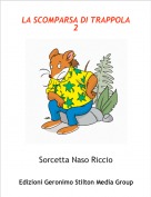 Sorcetta Naso Riccio - LA SCOMPARSA DI TRAPPOLA 2