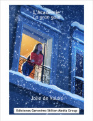 Jolie de Valois - &middot; L'Acad&egrave;mie &middot;La gran gala