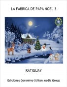RATIGUAY - LA FABRICA DE PAPA NOEL 3
