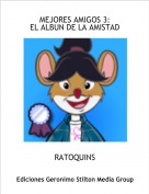 RATOQUINS - MEJORES AMIGOS 3:EL ALBUN DE LA AMISTAD