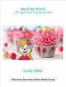 &middot;Lindy Adler&middot; - Me & My World&iquest;Te apetece conocerme?