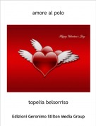 topelia belsorriso - amore al polo