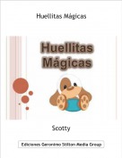 Scotty - Huellitas M&aacute;gicas