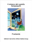 Frankardo - il mistero del castello Zampasquitt