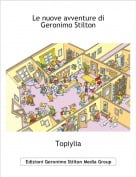 Topiylia - Le nuove avventure di Geronimo Stilton