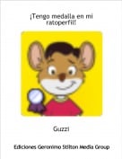 Guzzi - &iexcl;Tengo medalla en mi ratoperfil!