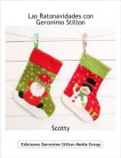 Scotty - Las Ratonavidades con Geronimo Stilton