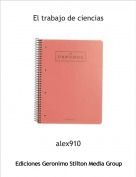 alex910 - El trabajo de ciencias