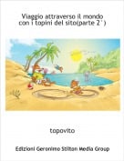 topovito - Viaggio attraverso il mondo con i topini del sito(parte 2&deg;)