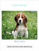 Marti-gatto - Il diario dei cani