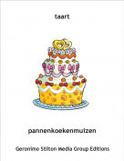 pannenkoekenmuizen - taart